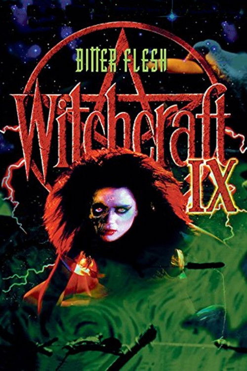 Witchcraft IX: Bitter Flesh (1997) - film poster