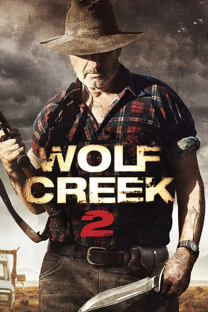 Wolf Creek 2 (2013) — film poster, directed by Greg McLean