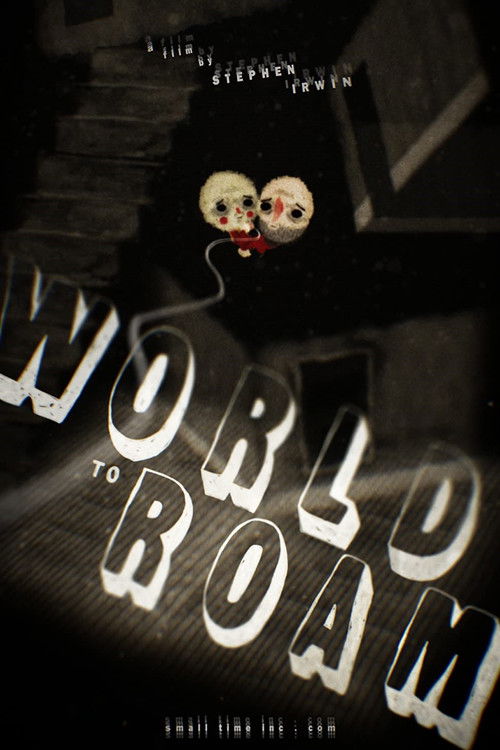 WORLD TO ROAM (2023) — film poster, directed by Stephen Irwin