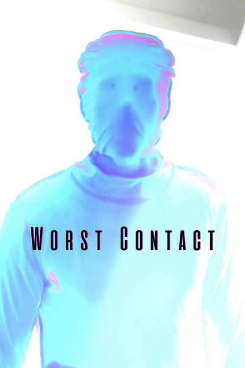 Worst Contact (2026) - film poster
