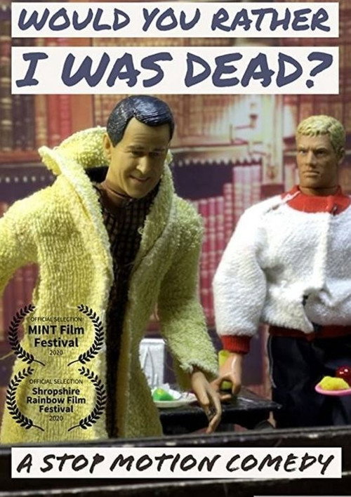 Would You Rather I Was Dead? (2020) - film poster, directed by Laura Lewis-Barr