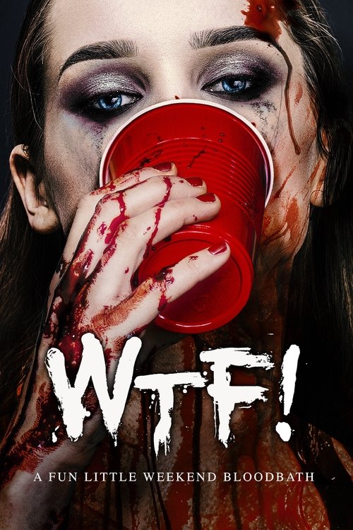 WTF! (2017) - film poster
