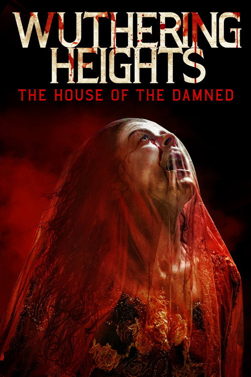 Wuthering Heights: The House of the Damned (2026) - film poster