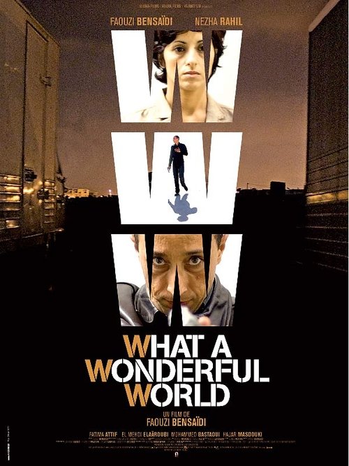 WWW: What a Wonderful World (2006) - film poster, directed by Faouzi Bensaïdi