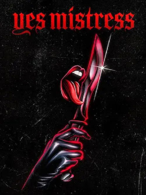 Yes Mistress (2024) — film poster, directed by Nicole de Meneses