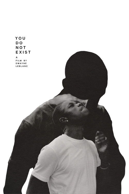 You Do Not Exist (2026) — film poster, directed by Dwayne LeBlanc