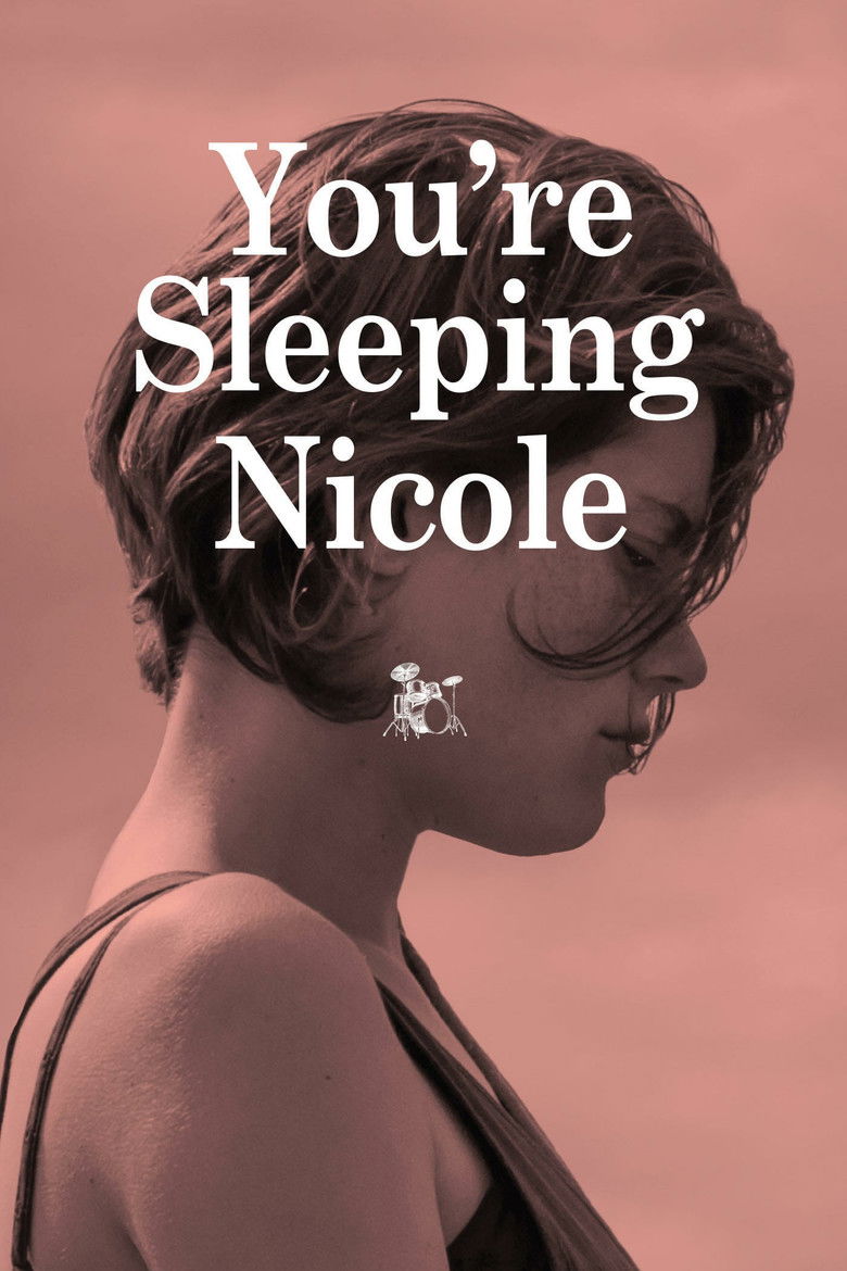You're Sleeping, Nicole (2014) — film poster, directed by Stéphane Lafleur
