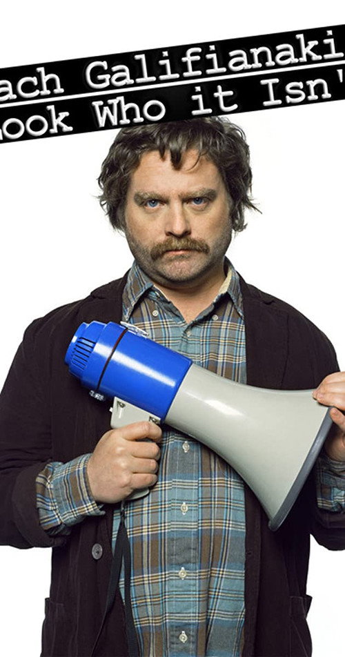 Zach Galifianakis: Look Who it Isn't (2005) - film poster, directed by Seán Devlin