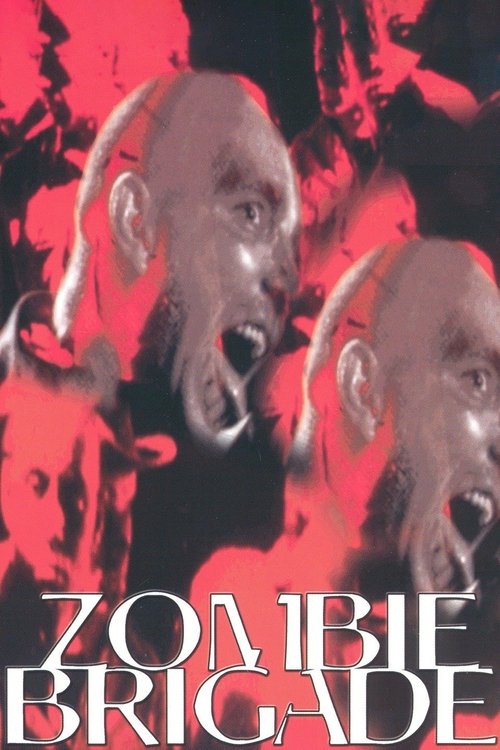 Zombie Brigade (1988) - film poster