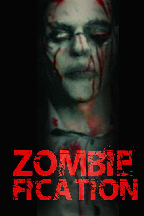 Zombiefication (2010) - film poster