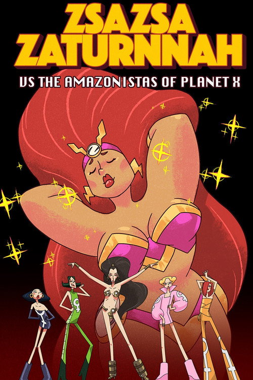 ZsaZsa Zaturnnah vs. The Amazonistas of Planet X (2026) - film poster