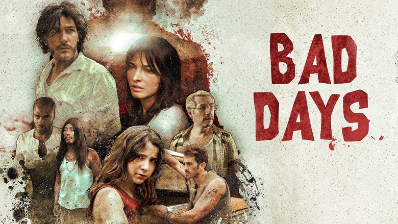 Bad Days