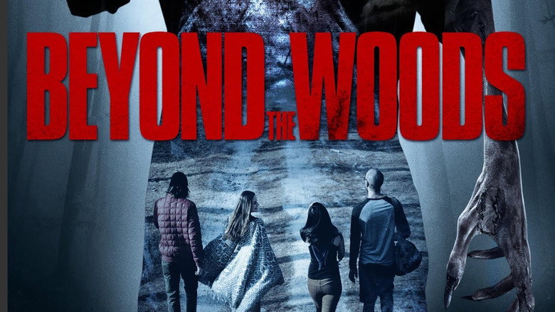 Beyond the Woods