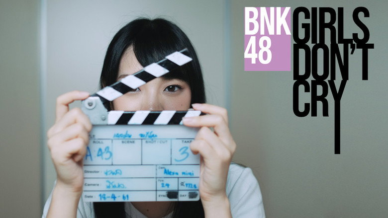 BNK48: Girls Don't Cry