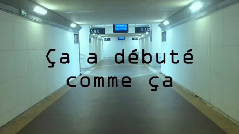 Ça a débuté comme ça