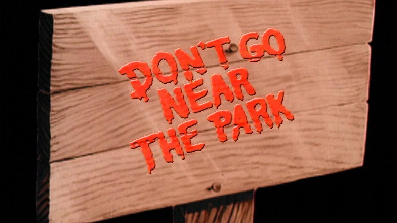 Don't Go Near the Park
