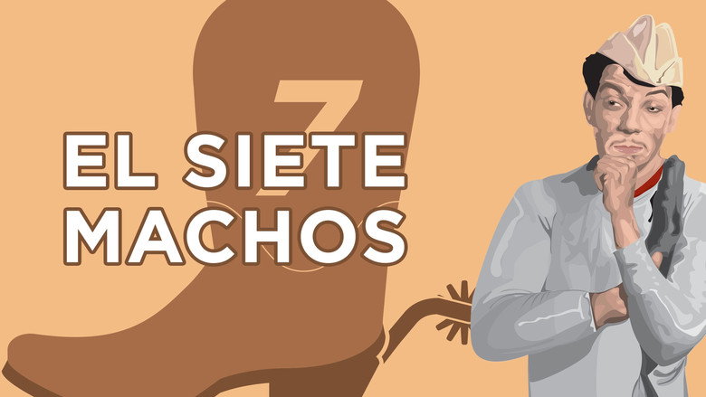 El Siete Machos