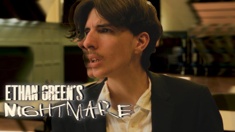 Ethan Green's Nightmare