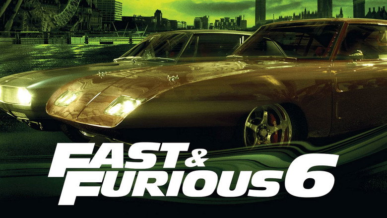 Fast & Furious 6
