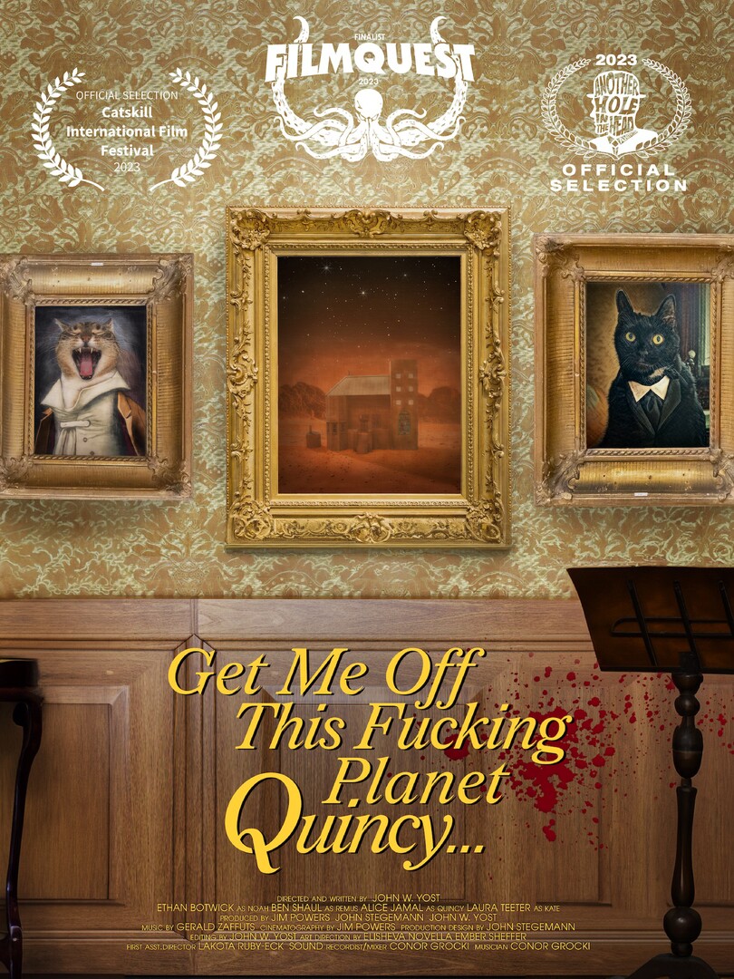 Get Me Off This F@*king Planet Quincy