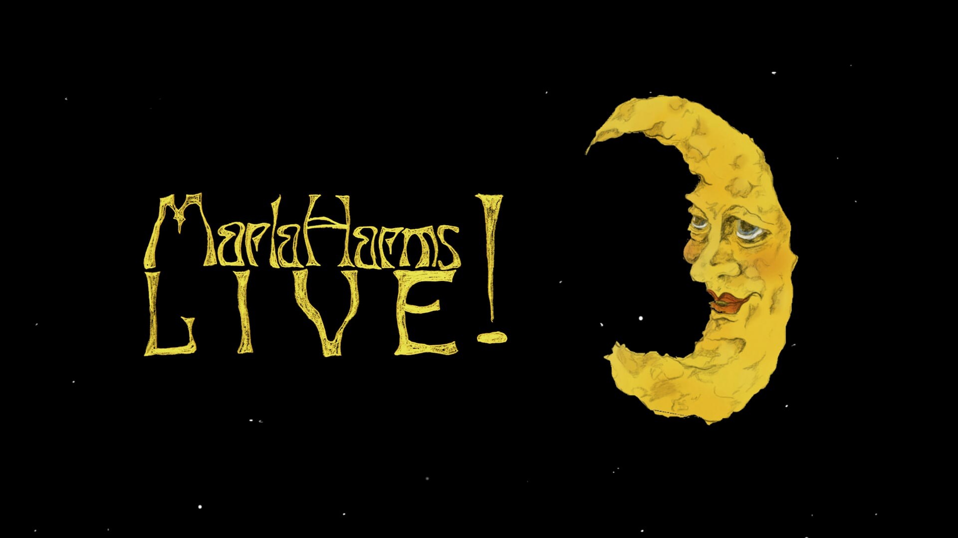 Marla Harms LIVE!