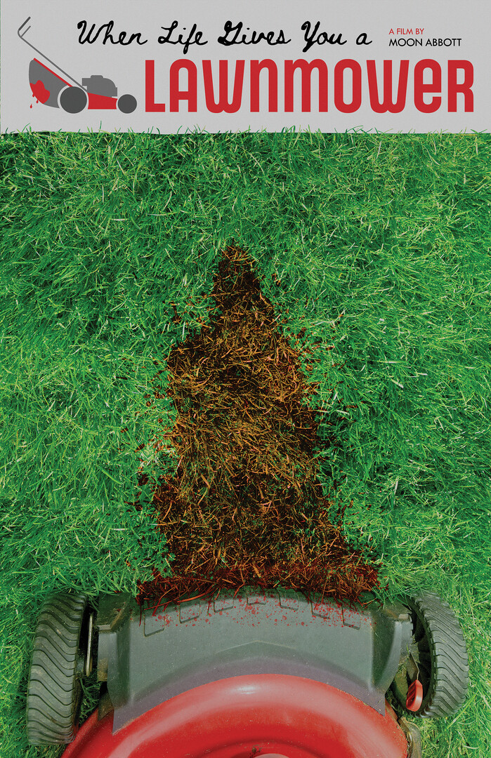 When Life Gives You A Lawnmower