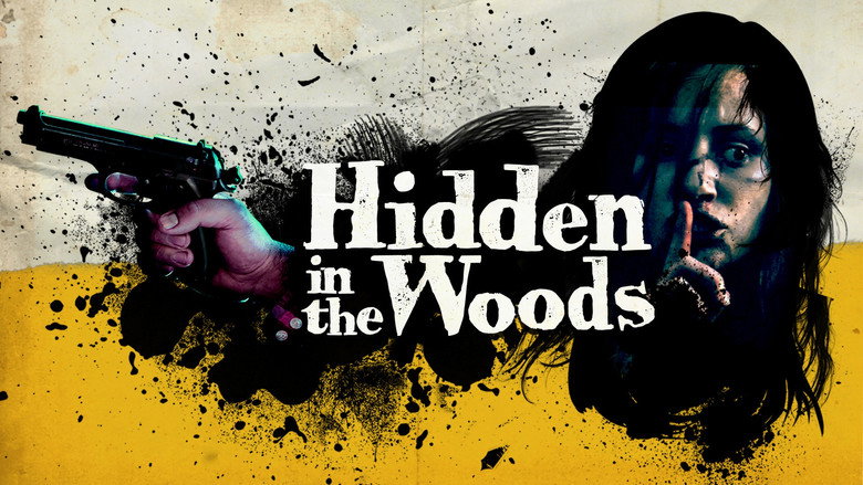 Hidden in the Woods