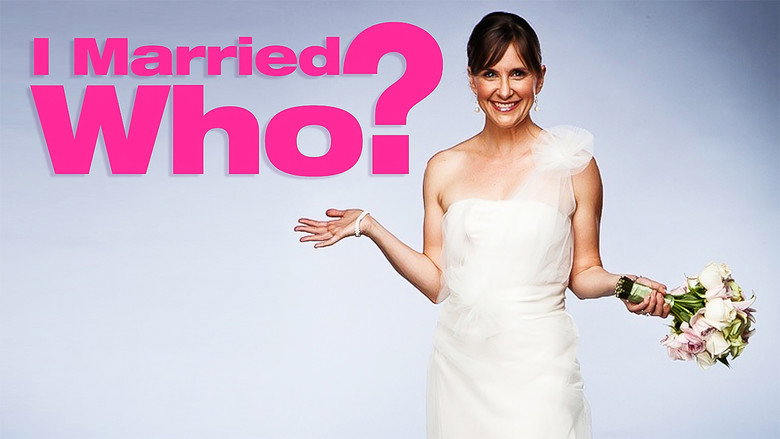 I Married Who?