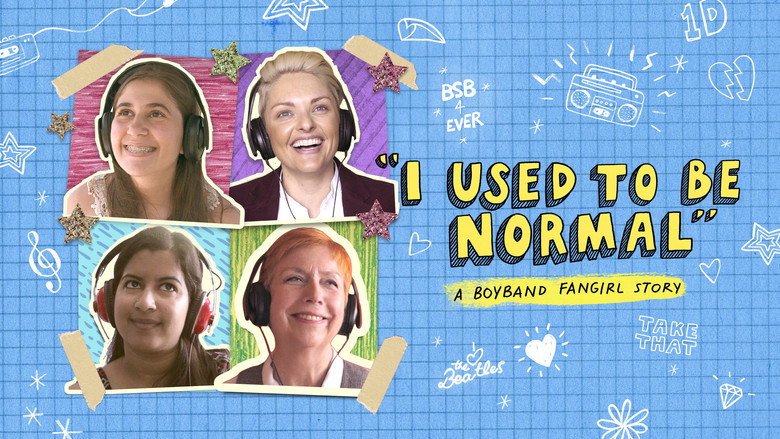 I Used to Be Normal: A Boyband Fangirl Story