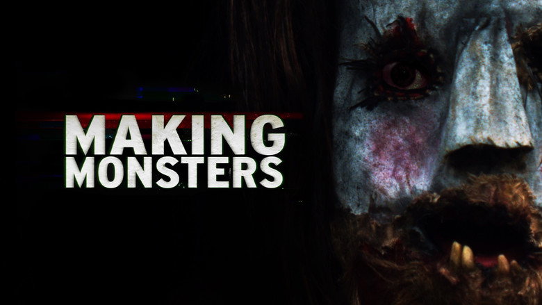 Making Monsters