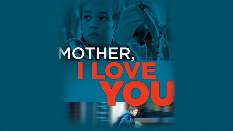 Mother, I Love You