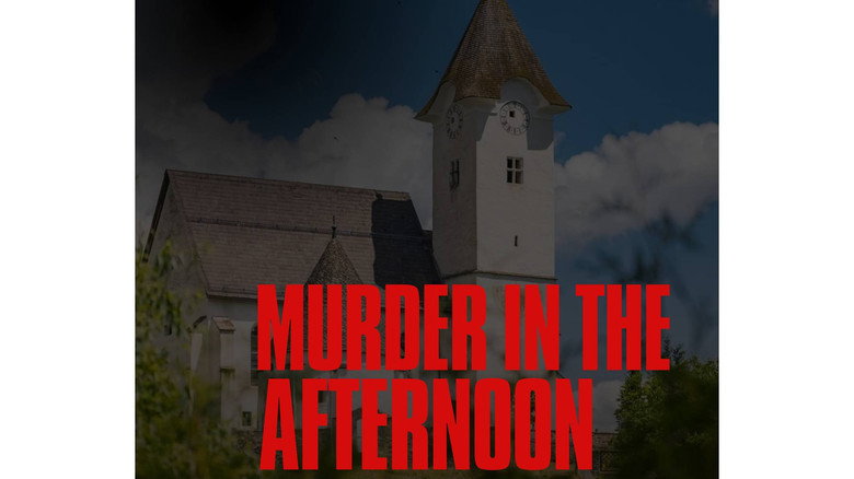 Murder in the afternoon