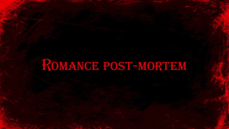 Romance Post-Mortem