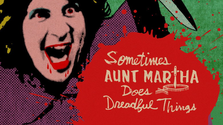 Sometimes Aunt Martha Does Dreadful Things