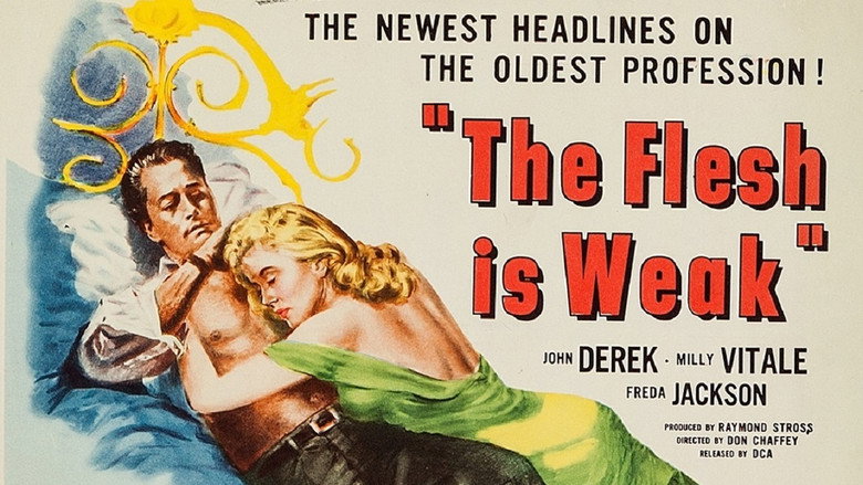 The Flesh Is Weak