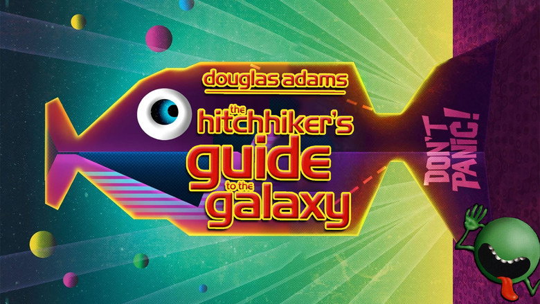 The Hitch Hikers Guide to the Galaxy