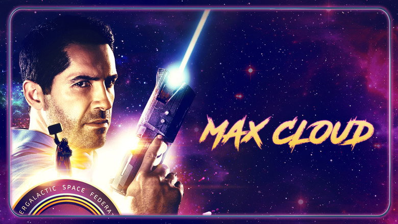 The Intergalactic Adventures of Max Cloud