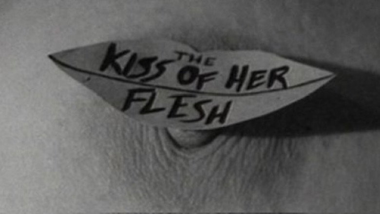 The Kiss of Her Flesh