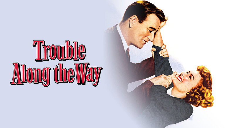 Trouble Along the Way