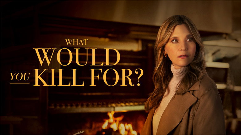What Would You Kill For?