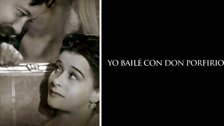Yo Bailé con Don Porfirio